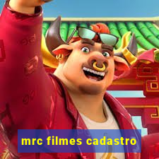 mrc filmes cadastro